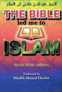The Bible led me to Islam