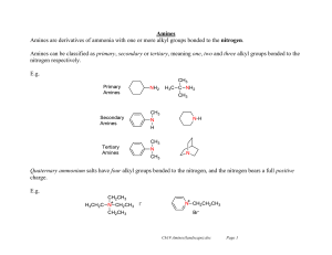 Amines Amines are derivatives of ammonia with one or more alkyl