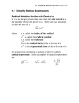 9.1 Simplify Radical Expressions Radical Notation for the n