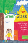 Through the Green Glass