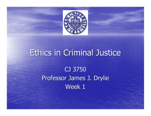 Ethics in Criminal Justice