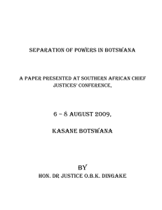 Hon. Dr Justice O.B.K. Dingake, Separation of