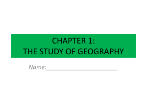 CHAPTER 1: THE STUDY OF GEOGRAPHY