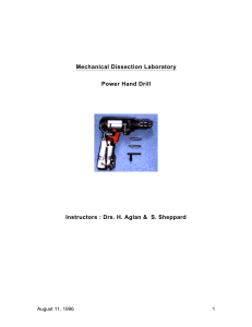 Mechanical Dissection Laboratory Power Hand Drill Instructors : Drs