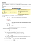 To compare fractions you must find a common denominator. Example: