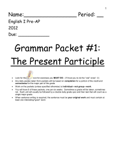 Grammar Packet #1: The Present Participle