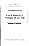 Leni Riefenstahl`s Triumph of the Will