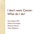 I don`t want Cancer- What do I do?