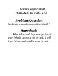 Science Experiment TORNADO IN a BOTTLE Problem/Question