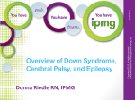 Overview of Down Syndrome, Cerebral Palsy, and Epilepsy
