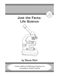 Just the Facts: Life Science