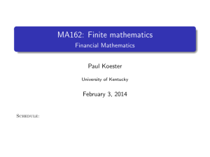 MA162: Finite mathematics - Financial Mathematics