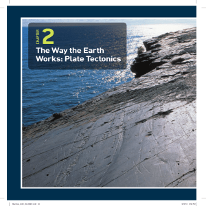 Chapter 2 The Way the Earth Works: Plate Tectonics