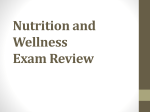 Nutrition and Wellness Exam Review - mshsLindaKelly