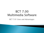 BCT 7.01 PPT - Advantages and Uses of Multimedia