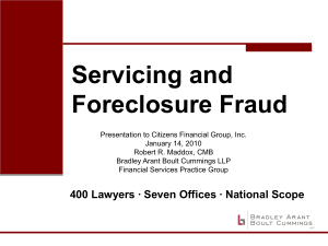 Servicing and Foreclosure Fraud