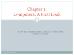 Chapter 1: Computers: A First Look