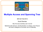 Multiple Access and Spanning Tree