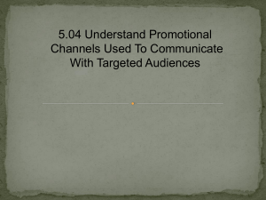 4.02 Understand promotional channels used to communicate with