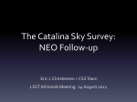 The Catalina Sky Survey NEO Follow-up
