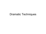 Dramatic Techniques