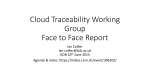 Cloud Traceability Working Group Face to Face Report