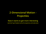 2-Dimensional Motion