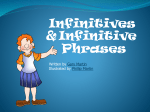 Infinitives and Infinitive Phrases