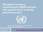 Strengthen access to comprehensive SRHR services, with specific