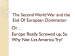 The Second World War and the End Of European Domination