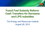 Fossil Fuel Subsidy Reform: Cash Transfers for Kerosene and LPG