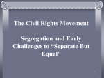 Legal Challenges to Separate But Equal