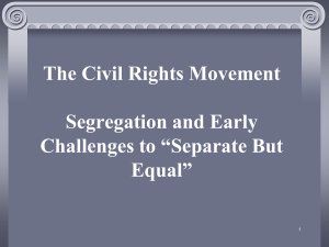 Legal Challenges to Separate But Equal