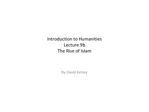 Introduction to Humanities Lecture 9b The Rise of Islam