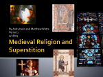 Medieval Religion and Superstition