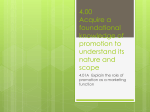 4.00 Acquire a foundational knowledge of promotion to understand