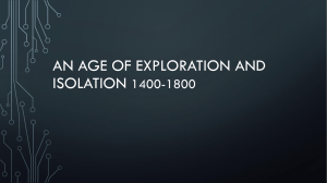 An Age of Exploration and Isolation 1400-1800
