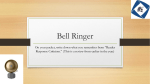 Bell Ringer