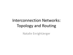 Interconnection Networks: Topology and Routing