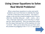 Using Linear Equations to Solve Real World Problems!