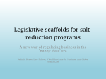 Legislative scaffolds for salt