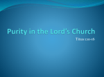 Purity in the Lord*s Church - Lake Mount Church of Christ