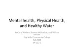 Mental health, physical health, healthy water (Bill, Shavon