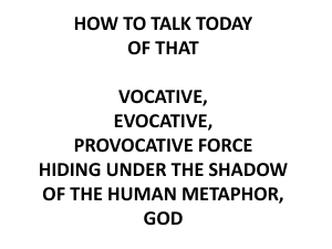 HOW TO TALK TODAY OF THAT VOCATIVE, EVOCATIVE