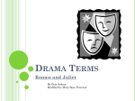 Drama Terms: Romeo and Juliet
