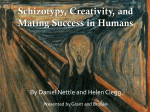 Schizotypy, Creativity, and Mating Success in Humans