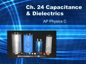Ch. 24 Capacitance