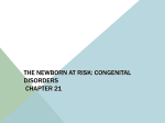 The Newborn at Risk: Congenital Disorders Chapter 21
