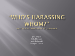 Who`s Harassing Whom