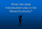 What role does Individualism play in the Mixed Economy?